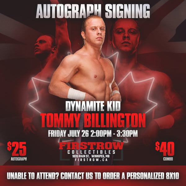 In-store Meet & Greet with Dynamite Kid Tommy Billington Fri July 26th 2-3:30PM